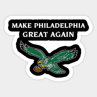 Make Philly Football Great Again Sticker